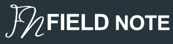FIELD NOTE